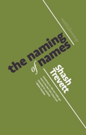 The Naming of Names by Trevett, Shash