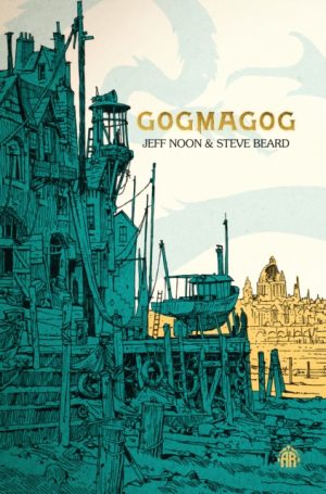 Gogmagog : The First Chronicle of Ludwich by Noon, Jeff