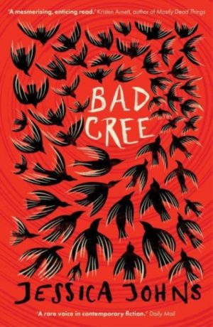 Bad Cree by Johns, Jessica
