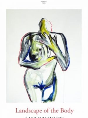 Landscape of the Body by O'Hanlon, Lani