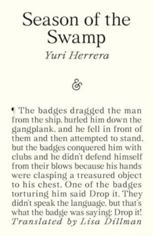 Season of the Swamp by Herrera, Yuri