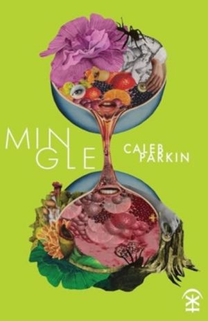 Mingle by Parkin, Caleb
