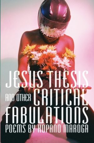 Jesus Thesis by Maroga, Kopano