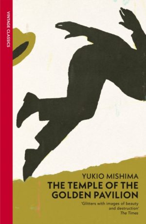 The Temple of the Golden Pavilion by Mishima, Yukio