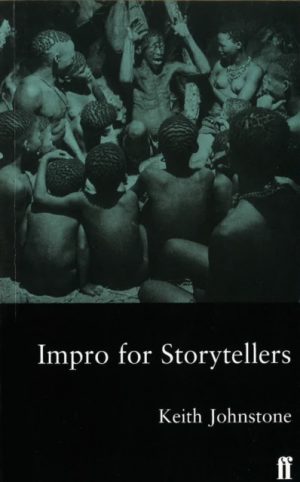Impro for Storytellers by Johnstone, Keith