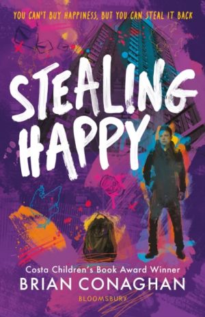 Stealing Happy by Conaghan, Brian
