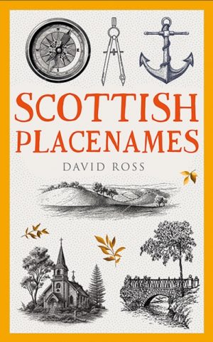 Scottish Placenames by Ross, David