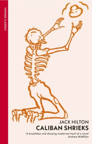 Caliban Shrieks by Hilton, Jack