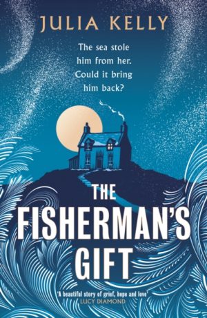 The Fisherman's Gift by Kelly, Julia