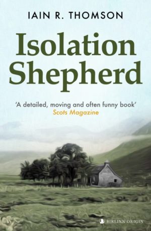 Isolation Shepherd by Thomson, Iain