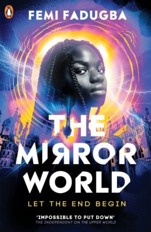 The Mirror World by Fadugba, Femi