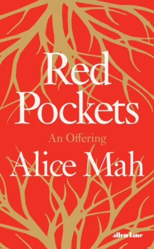 Red Pockets : An Offering by Mah, Alice