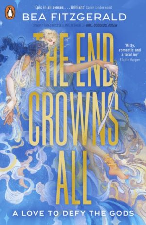 The End Crowns All by Fitzgerald, Bea