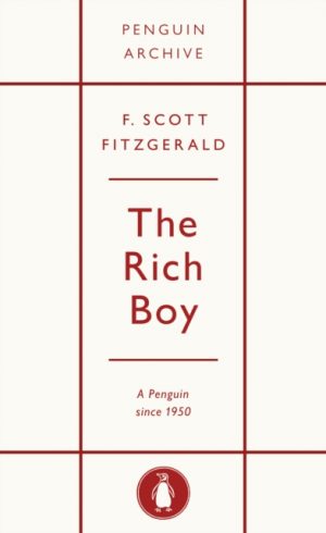 The Rich Boy by Scott Fitzgerald, F.