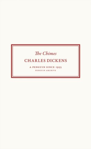 The Chimes by Dickens, Charles