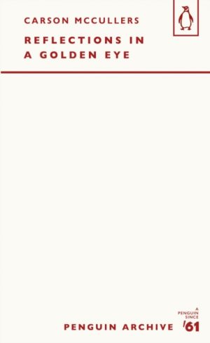 Reflections in a Golden Eye by McCullers, Carson