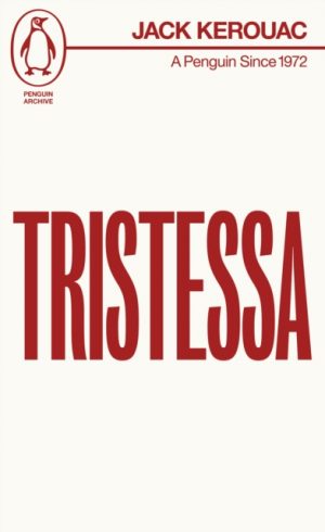 Tristessa by Kerouac, Jack