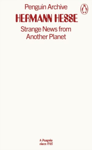 Strange News from Another Planet by Hesse, Hermann