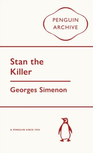 Stan the Killer by Simenon, Georges