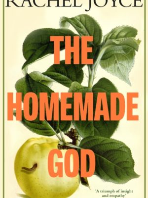 The Homemade God by Joyce, Rachel
