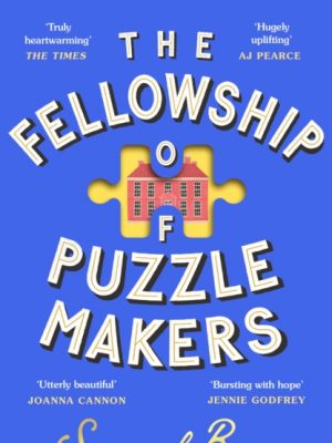 The Fellowship of Puzzlemakers : The instant Sunday Times bestseller that everyone’s talking about! by Burr, Samuel