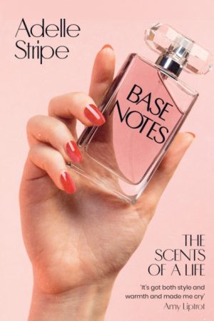Base Notes : The Scents of a Life by Stripe, Adelle