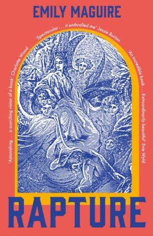 Rapture by Maguire, Emily