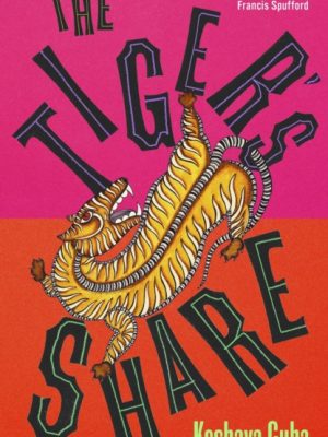 The Tiger's Share by Guha, Keshava
