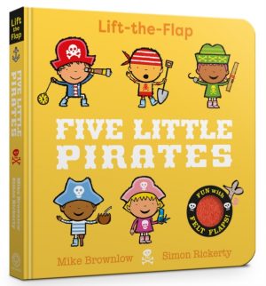 Five Little Pirates : Lift-the-Flap by Brownlow, Mike