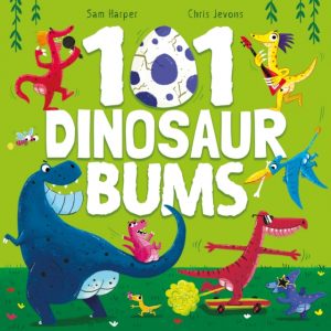 101 Dinosaur Bums by Harper, Sam