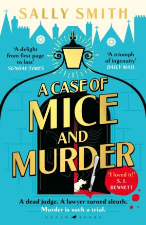 A Case of Mice and Murder : 'A delight from first page to last' Sunday Times by Smith, Sally