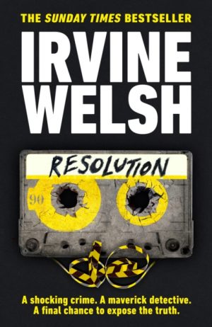 Resolution by Welsh, Irvine