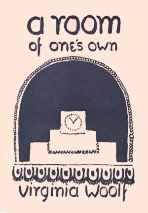 A Room of One's Own by Woolf, Virginia