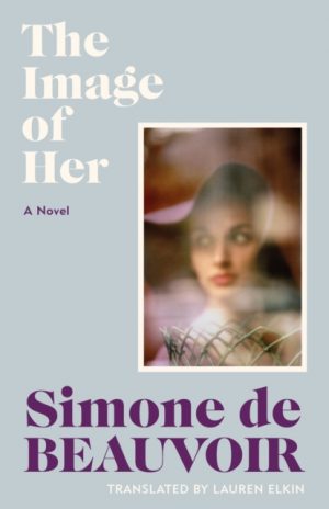The Image of Her by de Beauvoir, Simone