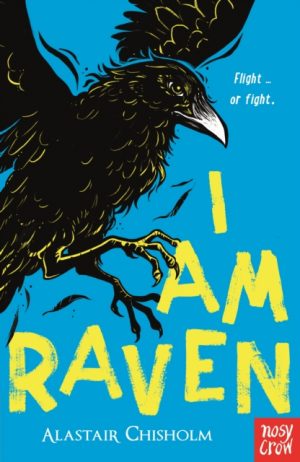 I Am Raven by Chisholm, Alastair