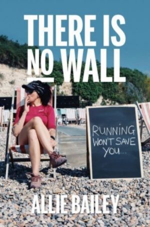 There is No Wall by Bailey, Allie