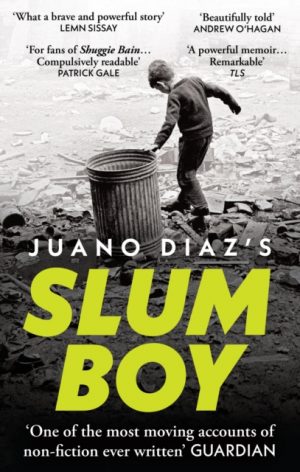 Slum Boy : One of the most moving accounts of non-fiction ever written by Diaz, Juano