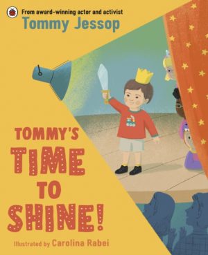Tommy’s Time to Shine by Jessop, Tommy
