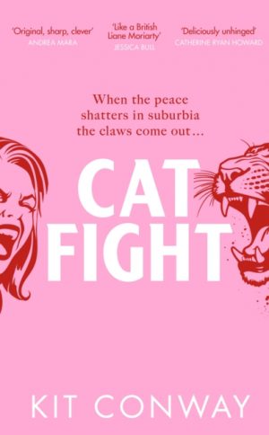 Cat Fight by Conway, Kit