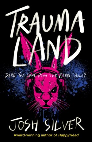 Traumaland by Silver, Josh