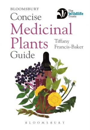 Concise Medicinal Plants Guide by Francis-Baker, Tiffany