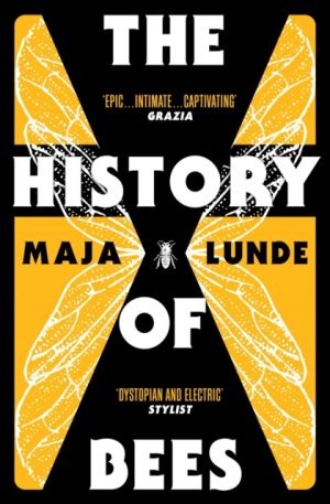 The History of Bees by Lunde, Maja