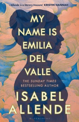 My Name is Emilia del Valle by Allende, Isabel