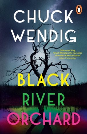 Black River Orchard by Wendig, Chuck