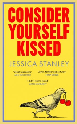 Consider Yourself Kissed by Stanley, Jessica