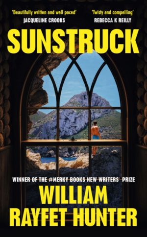 Sunstruck by Hunter, William Rayfet