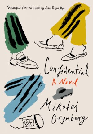 Confidential : A Novel by Grynberg, Mikoaj