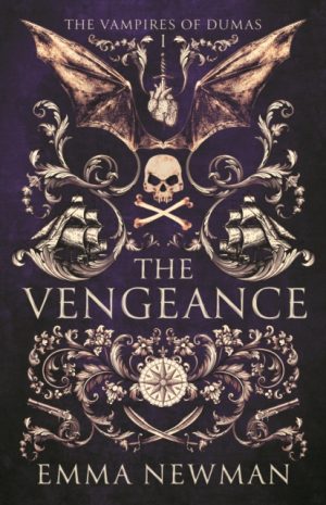 The Vengeance : Volume 1 by Newman, Emma