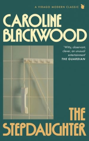 The Stepdaughter by Blackwood, Caroline