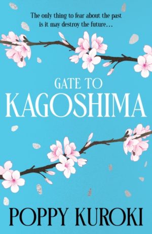 Gate to Kagoshima by Kuroki, Poppy